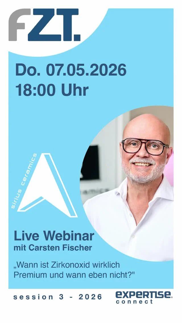 expertise.connect // Session 3.2026
Wann ist Zirkonoxid wirklich Premium und wann eben nicht?
.
Hier der Link zur kostenlosen Anmeldung für das Webinar:
https://eveeno.com/fzt-connect-03-26
.
→ 07.05.2026 | 18:00 Uhr�→ Live Webinar (Zoom)
Für alle: Azubis, Jungtechniker, Profis –�offen, ehrlich und auf Augenhöhe.